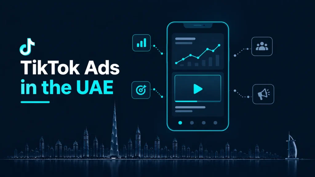 TikTok Ads dashboard illustration with Dubai skyline representing TikTok Ads UAE campaigns